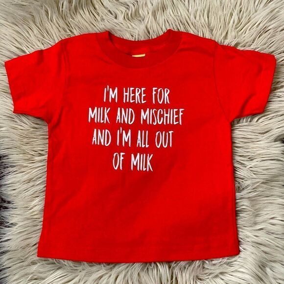 I’m here for milk and mischief T-shirt - Picture 1 of 2